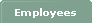 Employees